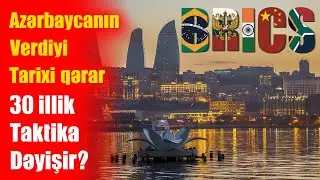 Azərbaycan tarixi qərar verdi - 30 illik taktika dəyişir?