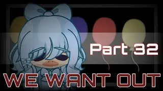 [FNaF] We Want Out || Part 32 Audition || @TiaRuru || Gacha Club