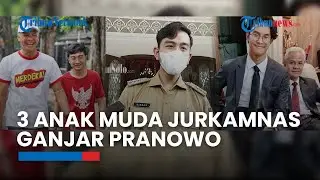 Profil 3 Anak Muda yang jadi Juru Kampanye Nasional Ganjar, Ada Gibran hingga Zinedine Alam Ganjar