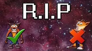 R.I.P Crash Bandicoot