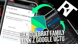 Jak odebrat Family Link u účtu Google - Jak vypnout rodičovskou kontrolu - Jak vypnout Family Link