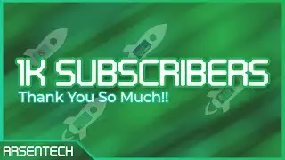 1K Subscribers Special