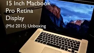 Apple 15 Inch Macbook Pro Retina Display (Mid 2015) Unboxing