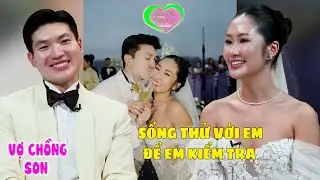 Quyết Sống Thử HẾT MÌNH Giám Đốc Chơi Chiêu Khiến Em Gái Tiến Thoái Lưỡng Nan | Vợ Chồng Son