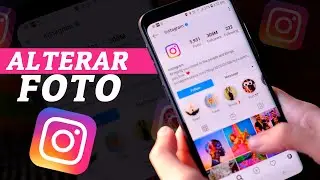 Como mudar a Foto do Instagram