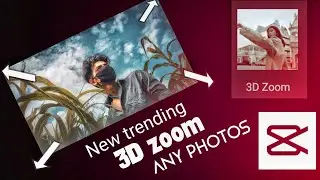 NEW 3D TREND EFFECT - 3D ZOOM VIDEO TUTORIAL | how to create 3D zoom in capcut
