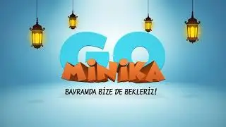Ramazan Bayramı Tanıtımı | minikaGO