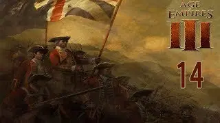 Age of Empires III — Прохождение Часть - 14: Уважение