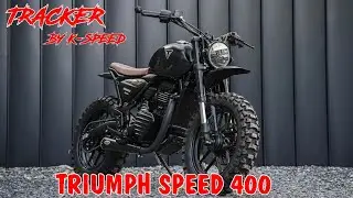 Modified Triumph Speed 400 By K-Speed | Full Video | Tracker Build