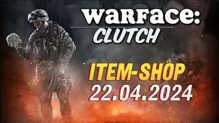 Warface: Clutch Item-Shop 22.02.2024 | PS5