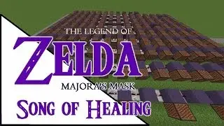 Song of Healing | The Legend of Zelda: Majora's Mask | Minecraft Note Block Song | PC, XBOX, PS3 |