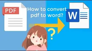 How to convert pdf to word?