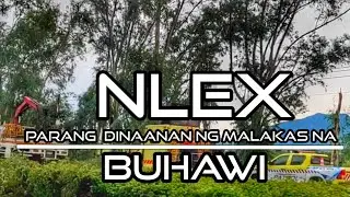 NLEX PARANG DINAAN NG BUHAWI