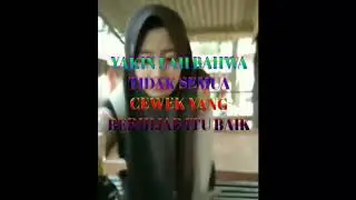 Tidak semua wanita yang berhijab baik