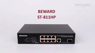 Обзор 10-портового коммутатора BEWARD ST-811HP: High Poe 30W,  SFP,  RJ-45 , PoE бюджет до 120 Вт