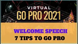 7 TIPS  TO BOOST YOUR MLM BUSINESS IN 2022 : DAY1  VIRTUAL GOPRO 2021 - SAY YES AND FIGURE REST OUT: