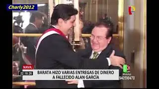 Luis Nava: Jorge Barata le entrega a Alan García, entre 5 a 6 loncheras de 60 mil dólares