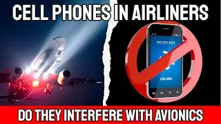 Can Cell Phones Really Interfere With Aircraft ?