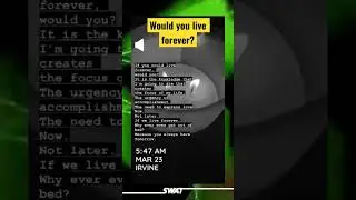 Good morning ☀️ if you could livr forever, would you?