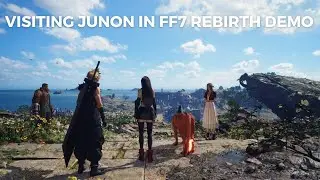 VISITING JUNON IN FINAL FANTASY 7 REBIRTH DEMO PART 2 | Final Fantasy 7 Rebirth Demo