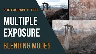 What Are Multiple Exposure Blending Modes?