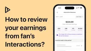 How to | Review your earnings from Fan’s Interactions