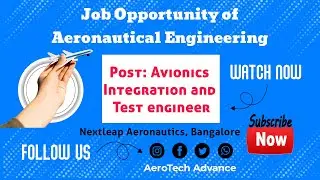 Job Opportunities in Nextleap Aeronautics, Bangalore for the Post of Avionics Integration & Test Eng