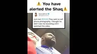 you have alerted shaq