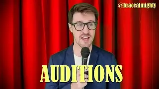 An Actor... On Auditions!