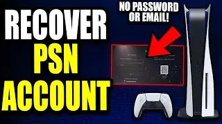 How to Recover PSN Account with NO Password or Email Works On PS5 & PS4Without Date of Birth! (2024)