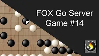 Online Games - FOX Go Server #14 | vs. 6D