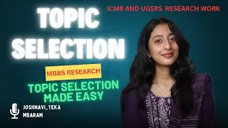 ICMR STS AND UGSRS Topic Selection Made Easy|How to Choose the Best Research Topic for MBBS Students