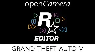 openCamera for Grand Theft Auto V (Video editor/ASI plugin)