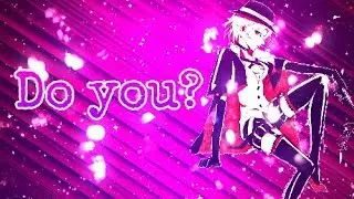 ● amv || do you love me? ✘ Chuya Nakahara