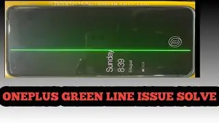 ONEPLUS MOBILE GREEN LINE ISSUE SOLUTION (@ULTRAINFO4551)