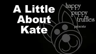 A Little About Kate - HPT Talks