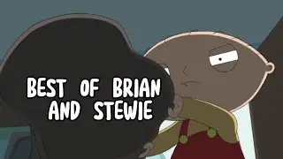 Best of Brian and Stewie duo | family guy
