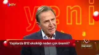 Yaşlılarda B12 Eksikliği Neden Çok Önemli | Osman Müftüoğlu ile Yeni Hayat