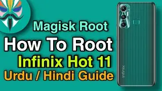 How To Root Infinix Hot 11 X662B Magisk Root |  Without TWRP Build V392 | Free | Urdu / Hindi