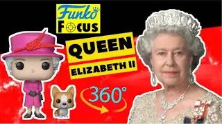 Funko Focus 360  - Queen Elizabeth II // Great Britain UK - Pop Royals Vinyl Figure #01 Showcase