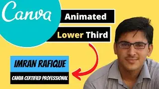 How to make an Animated Lower Third Using Canva | Animated Lower Thirds Canva - iTECH
