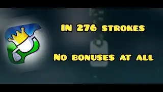 Super Stickman Golf 3 in 276 strokes (NO BONUSES)