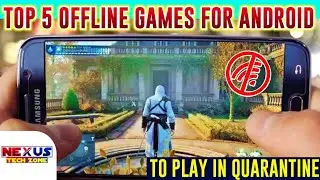 Top 5 Games For Android To Play In Quarantine|Offline|Best Games For Android Offline