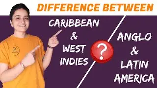 Difference between West Indies & Caribbean | Difference between Latin America & Anglo America