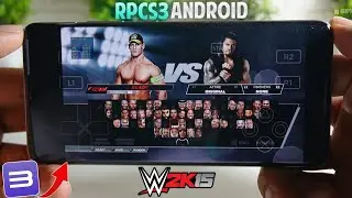 🔥RPCS3 Android Emulator  - WWE 2K15 Test | Best PS3 emulator Android - RPCS3 Android Alpha V4