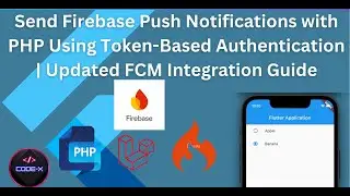 Send Firebase Push Notifications with PHP Using Token-Based Authentication | FCM Integration Guide