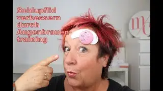 Schlupflid beseitigen/verbessern. Offene Augen durch diesen einfachen Trick.