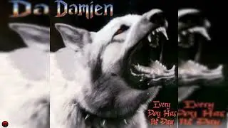 Damien | EVERY DOG HAS ITS DAY | Full Album (1988)