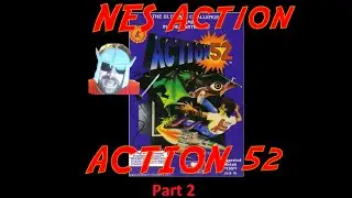 NES Action! Action 52 Part 2