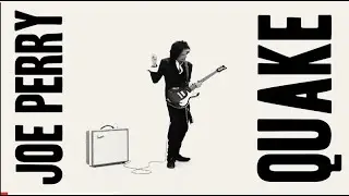 Quake  - Joe Perry